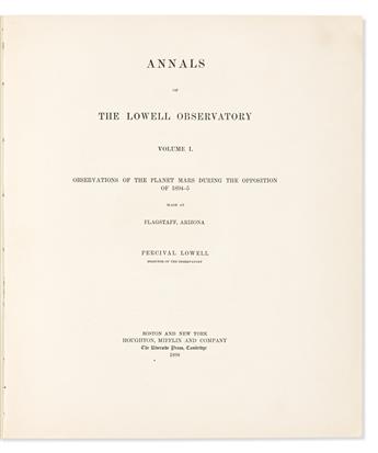 Lowell, Percival (1855-1916) Annals of the Lowell Observatory: Observations of the Planet Mars during the Opposition of 1895-5, Made at          